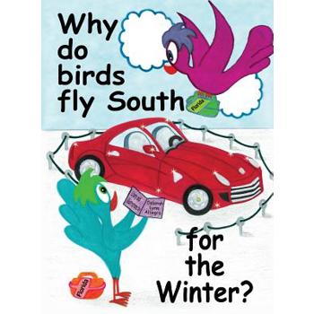 Why do birds fly South for the Winter?