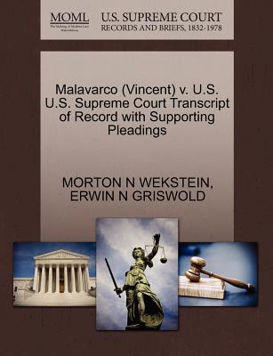 Malavarco (Vincent) V. U.S. U.S. Supreme Court Transcript of Record with Supporting Pleadings