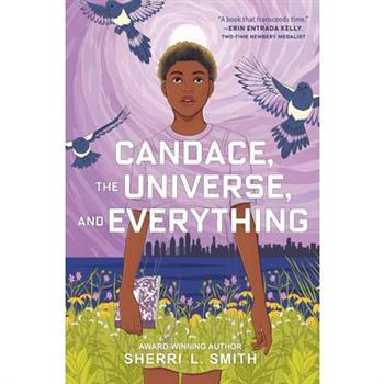 Candace, the Universe, and Everything