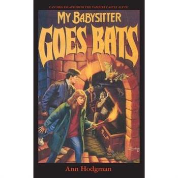 My Babysitter Goes Bats