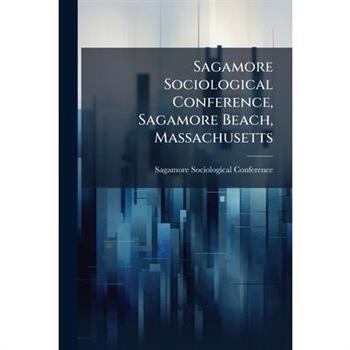 Sagamore Sociological Conference, Sagamore Beach, Massachusetts