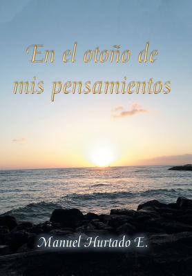 En El Oto隳 De Mis Pensamientos