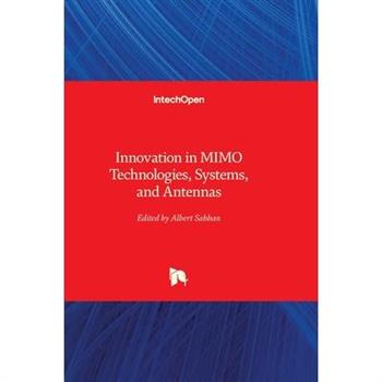 Innovation in MIMO Technologies, Systems, and Antennas