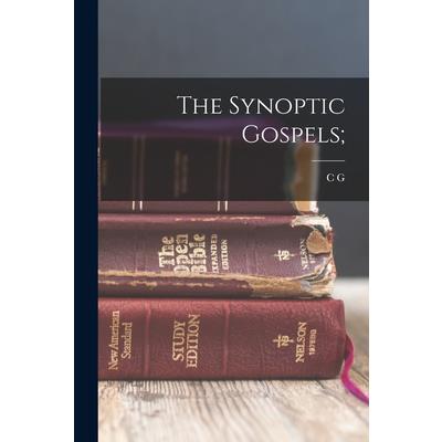 The Synoptic Gospels;