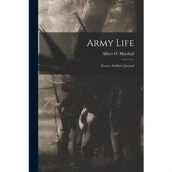 Army Life; From a Soldier's Journal