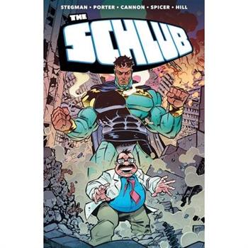 The Schlub Volume 1