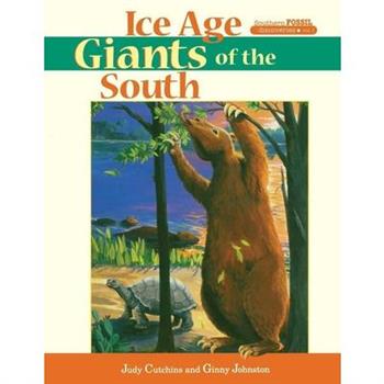 Ice Age Giants of the South