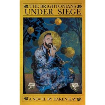 The Brightonians Under Siege