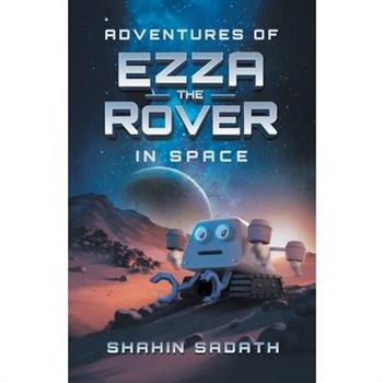 Adventures of Ezza the Rover in Space