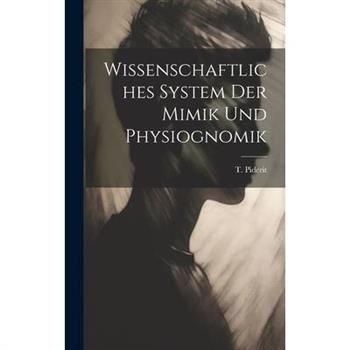 Wissenschaftliches System Der Mimik Und Physiognomik