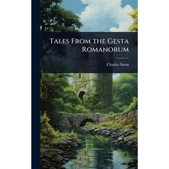 Tales From the Gesta Romanorum