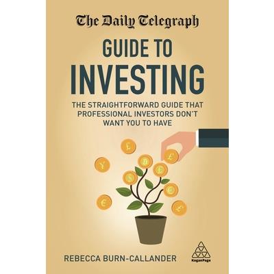 The Daily Telegraph Guide to Investing
