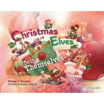 Christmas Elves Being Themselves