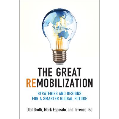 The Great Remobilization