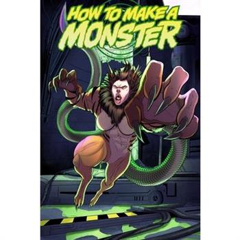 How to Make a Monster
