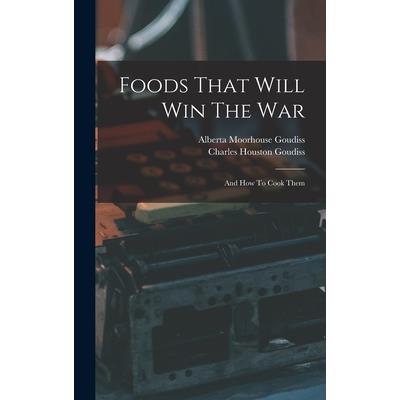 Foods That Will Win The War