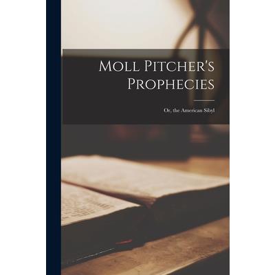 Moll Pitcher's Prophecies
