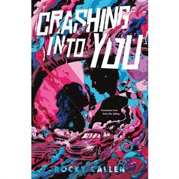 Crashing Into You