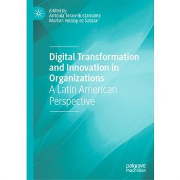 Digital Transformation and Innovation in Organizations