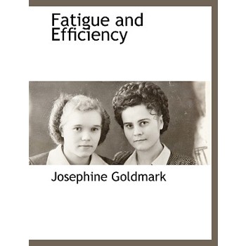 Fatigue and Efficiency