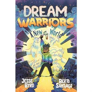 Dream Warriors 1: A New World