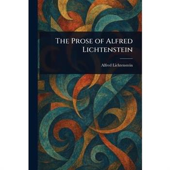 The Prose of Alfred Lichtenstein