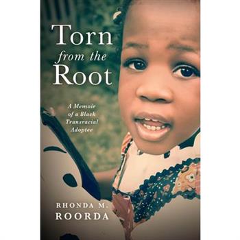 Torn from the Root