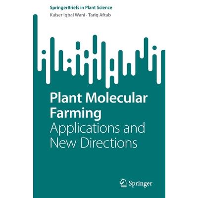 Plant Molecular Farming