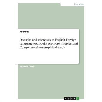 Do tasks and exercises in English Foreign Language textbooks promote Intercultural Competence? An empirical study
