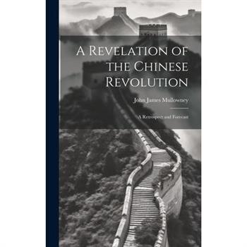 A Revelation of the Chinese Revolution
