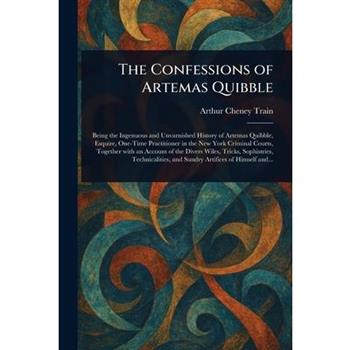 The Confessions of Artemas Quibble