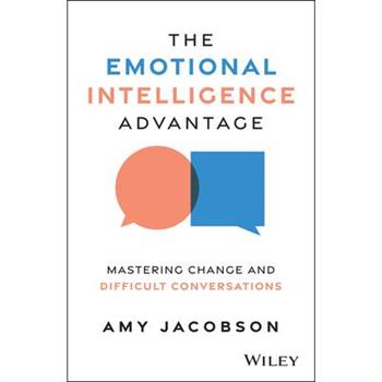 The Emotional Intelligence Advantage