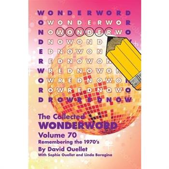 Collected Wonderword Volume 70