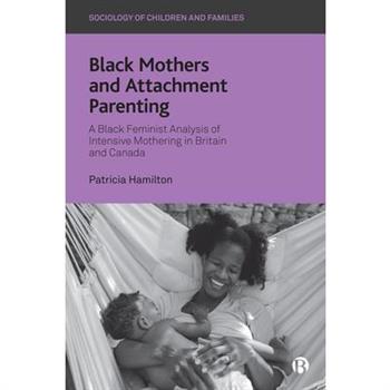 Black Mothers and Attachment Parenting