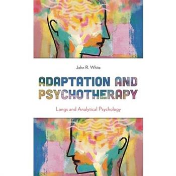 Adaptation and Psychotherapy