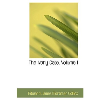 The Ivory Gate, Volume I