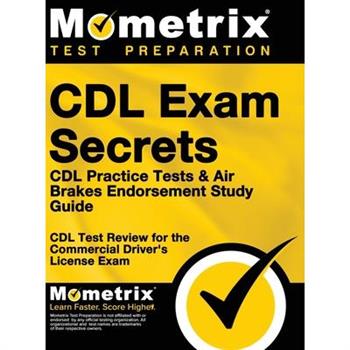 CDL Exam Secrets - CDL Practice Tests & Air Brakes Endorsement Study Guide