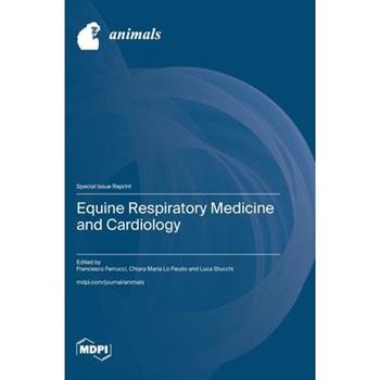 Equine Respiratory Medicine and Cardiology