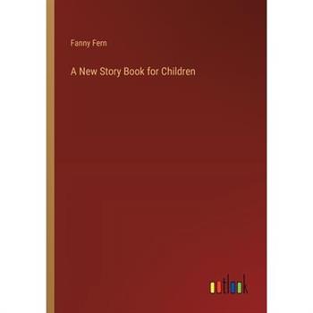 A New Story Book for Children