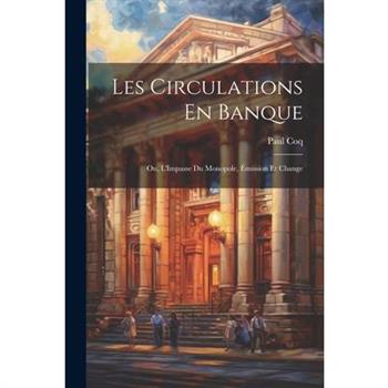 Les Circulations En Banque