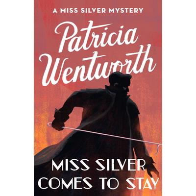 Miss Silver Comes to Stay