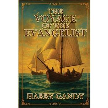 The Voyage Of The Evangelist