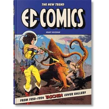 EC Comics. the New Trend 1950-54. 45th Ed.