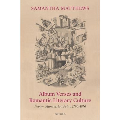 Album Verses and Romantic Literary Culture