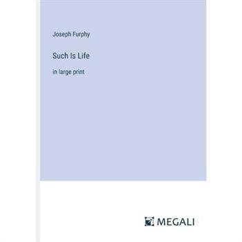 Such Is Life