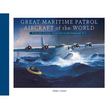 Great Maritime Patrol Aircraft of the World