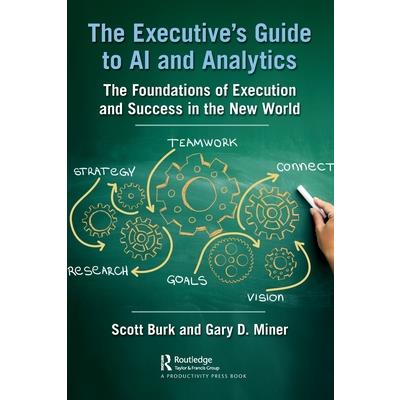 The Executive’s Guide to AI and Analytics