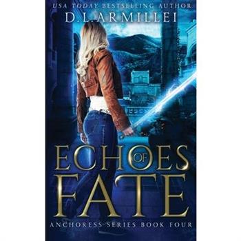 Echoes of Fate