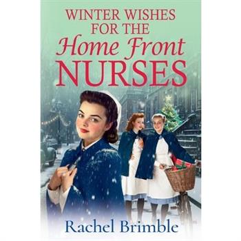 Winter Wishes for the Home Front Nurses