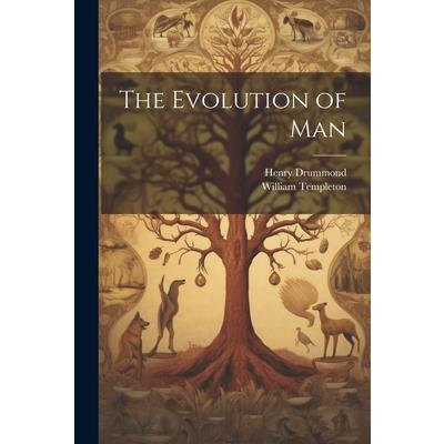 The Evolution of Man